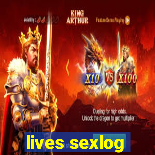 lives sexlog